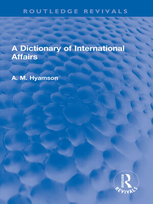 cover image of A Dictionary of International Affairs